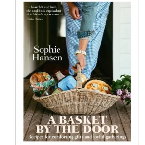 Hardie Grant A Basket By The Door - Sophie Hansen Hot